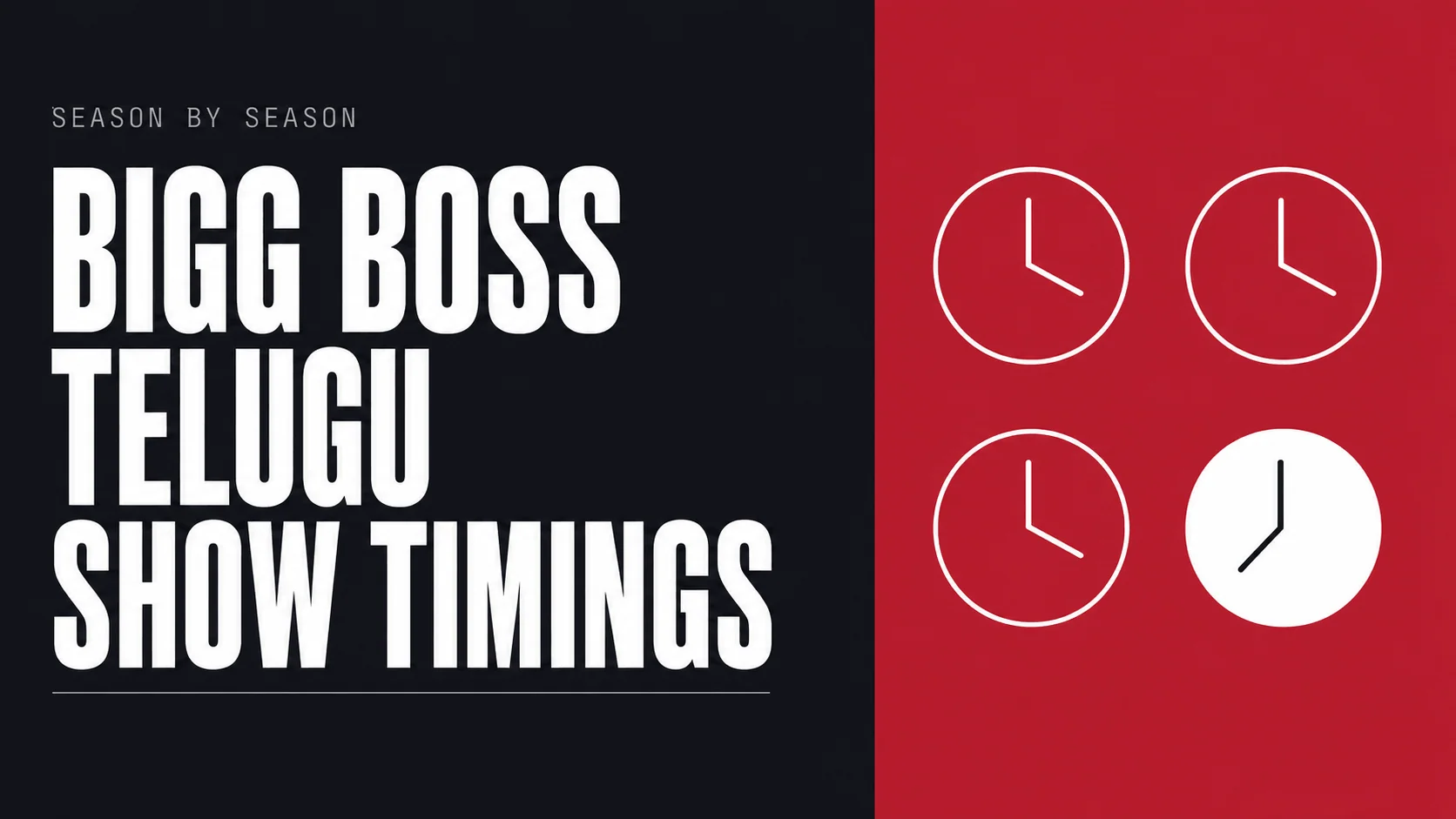Editorial poster reading Bigg Boss Telugu show timings beside four clock faces, one highlighted at a different time