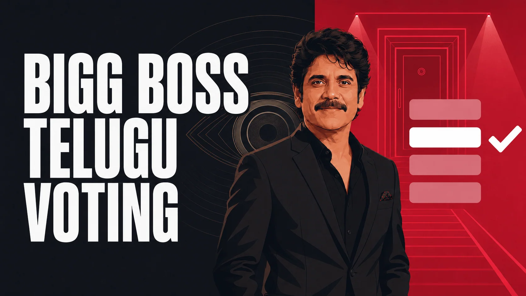 Bigg Boss Telugu voting poster: illustrated host Nagarjuna in front of a red doorway, beside a ballot list with one option ticked