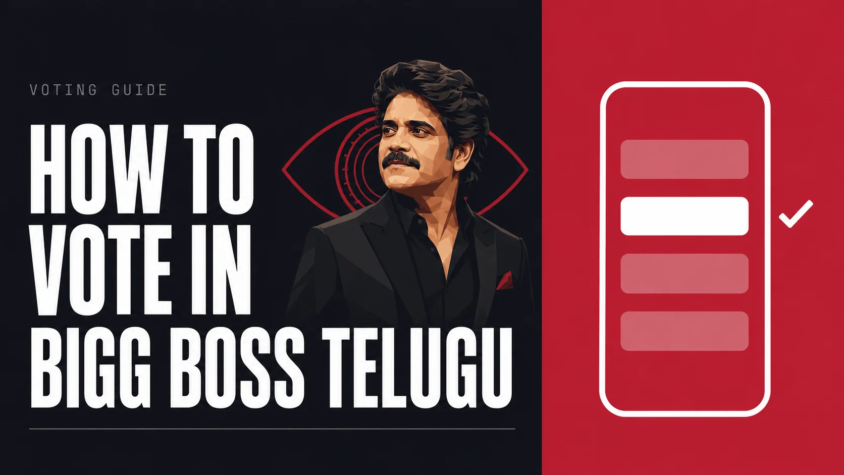 How to vote in Bigg Boss Telugu — poster with illustrated host Nagarjuna beside a phone ballot showing one option ticked