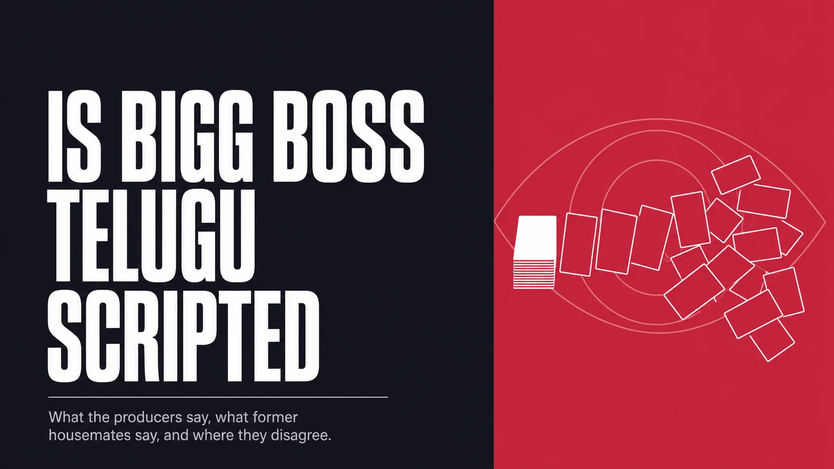 Is Bigg Boss Telugu scripted — poster with a neat stack of cards scattering into disarray across a crimson panel