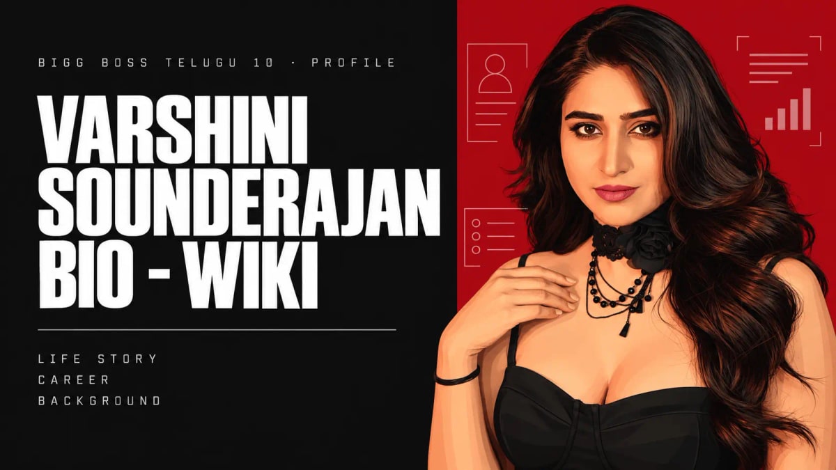 Varshini Sounderajan bio-wiki cover — illustrated portrait beside the words Bigg Boss Telugu 10 Profile, Life Story, Career, Background