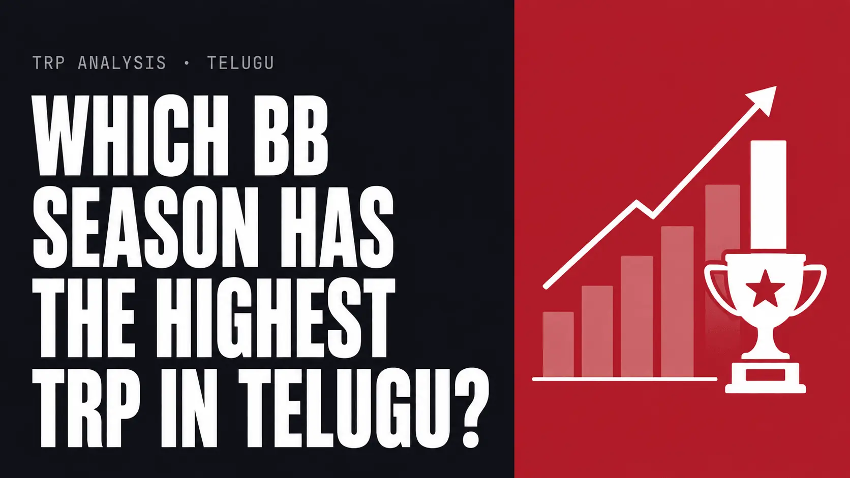 Which BB season has the highest TRP in Telugu — poster with a rising bar chart and arrow behind a trophy, on a crimson panel